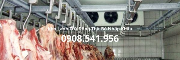  Kho Lạnh Trữ Đông Thịt Bò Nhập Khẩu.